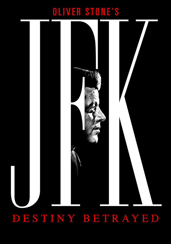 JFK: Destiny Betrayed - Poster